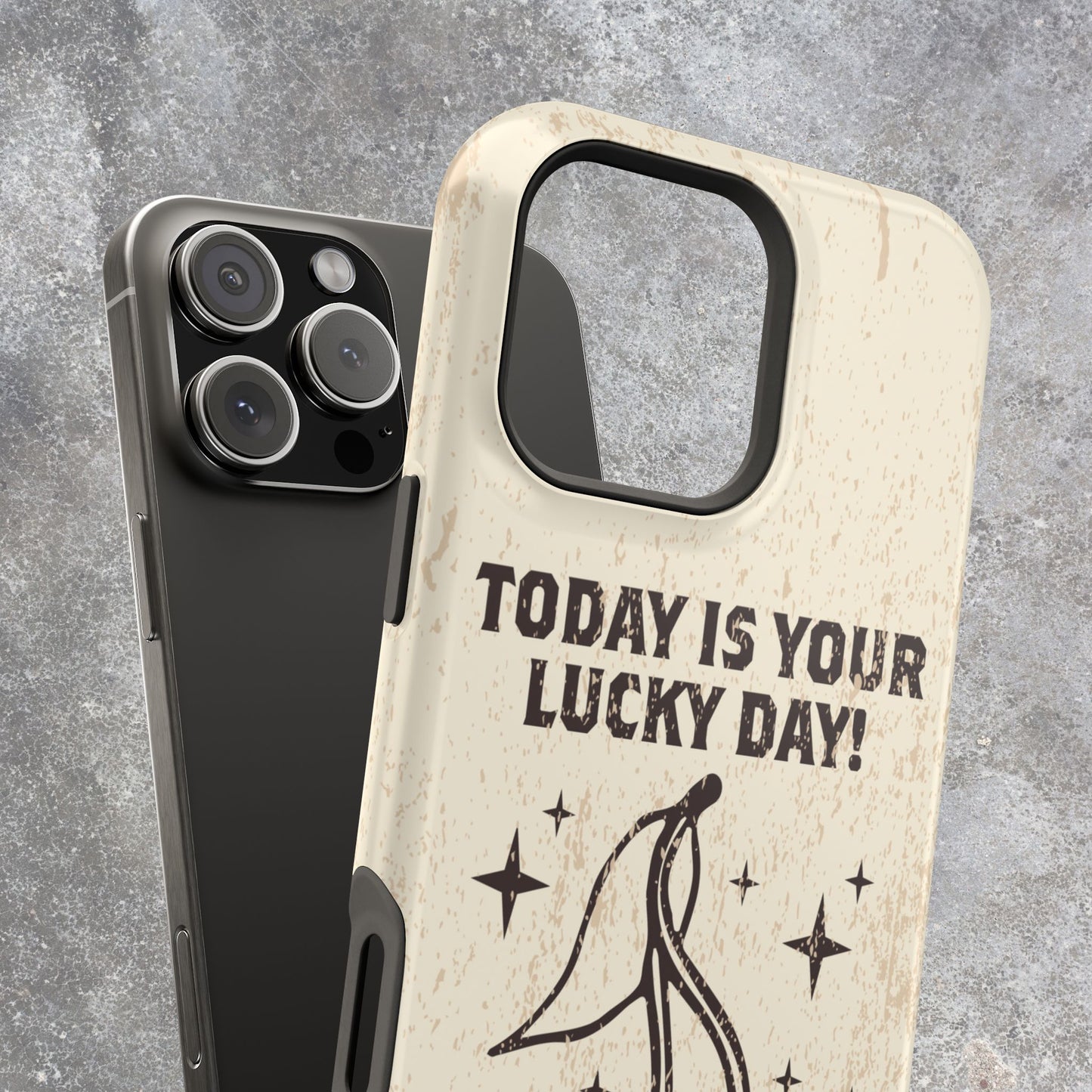 'Today is your lucky day' Impact-Resistant Iphone Cases