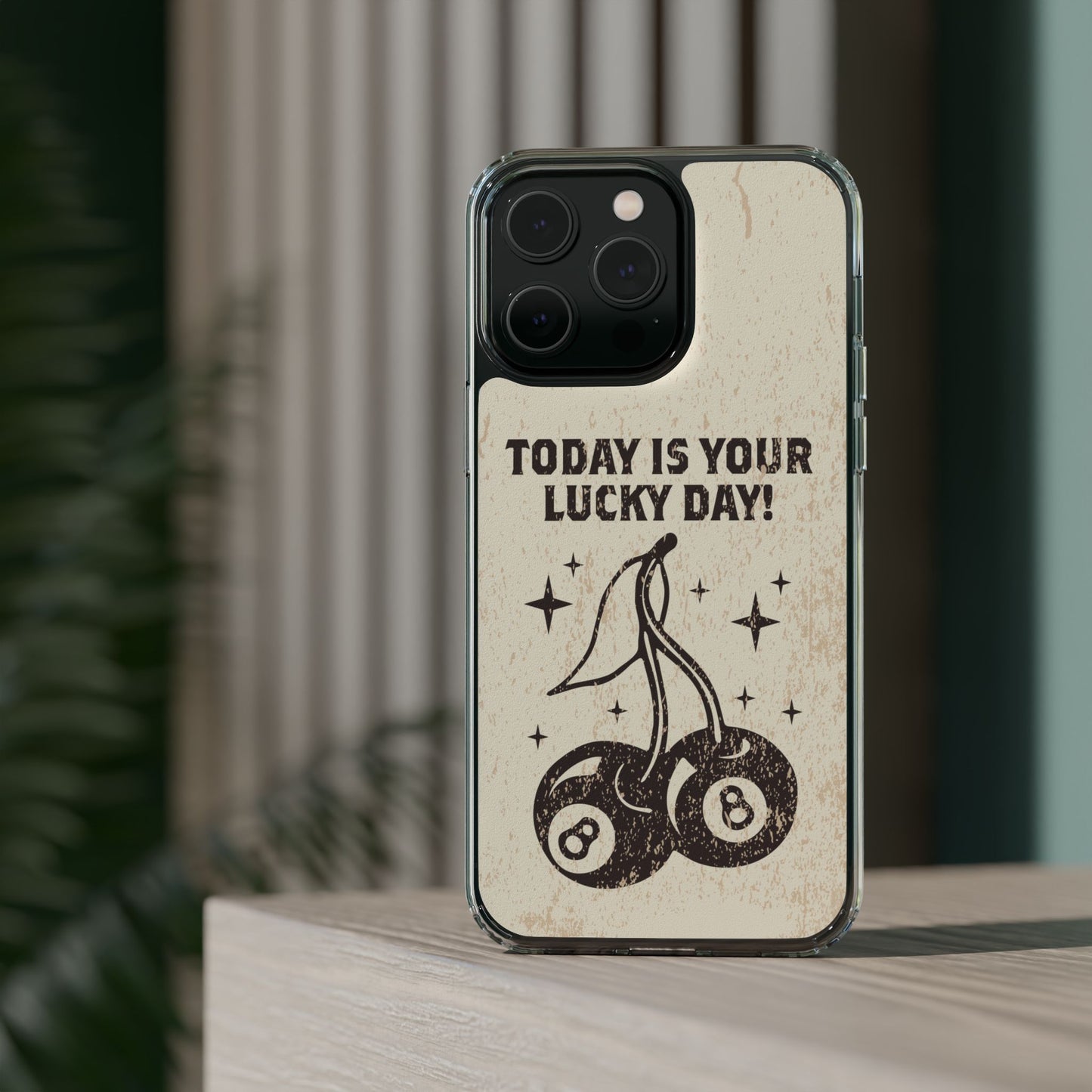 'Today is your lucky day' Clear Iphone Cases